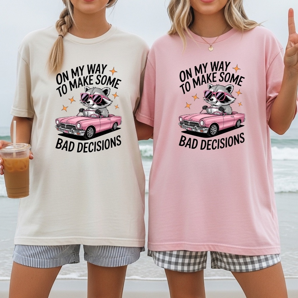 Funny Racoon T-shirt  S M L XL on my way to make some bad decisions Sassy Pink